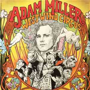 Adam Miller - Westwind Circus