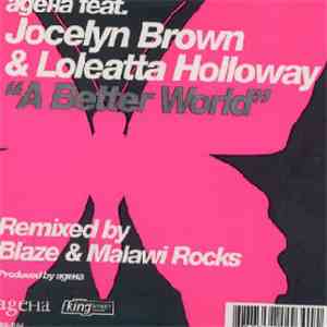 AgeHa Feat. Jocelyn Brown & Loleatta Holloway - A Better World