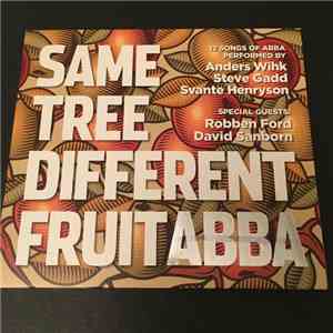 Anders Wihk, Steve Gadd, Svante Henryson - Same Tree Different Fruit - ABBA
