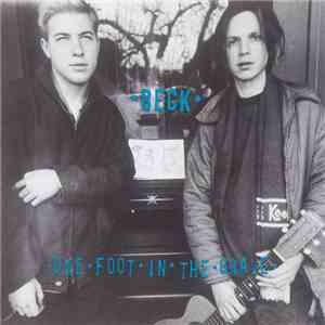 Beck - One Foot In The Grave