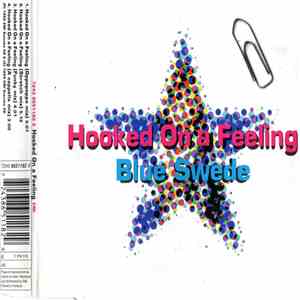 Blue Swede - Hooked On A Feeling