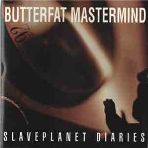 Butterfat Mastermind - Slaveplanet Diaries