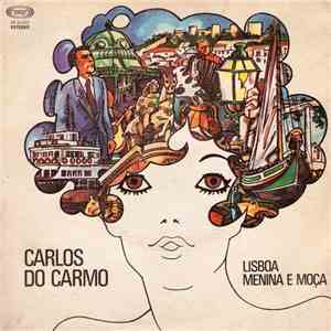 Carlos Do Carmo - Lisboa Menina E Moça