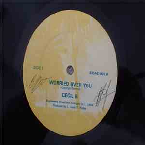 Cecil B - Worried Over You / Over