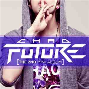Chad Future - The 2nd Mini Album