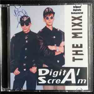 Digital Scream  - The Mixx (Originally Digitally Remastered)