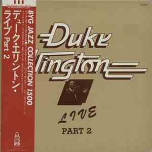 Duke Ellington - Live Part 2