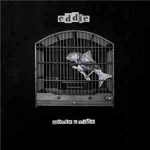 Eddie  - Morte E Vida