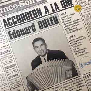 Edouard Duleu - Accordéon A La Une