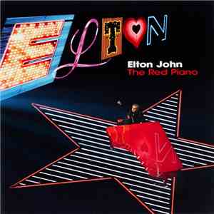 Elton John - The Red Piano