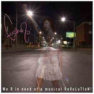 Esthero - We R In Need Of A Musical Revolution