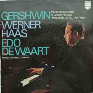 Gershwin, Werner Haas, Edo de Waart, Monte Carlo Opera Orchestra - Piano Co ...