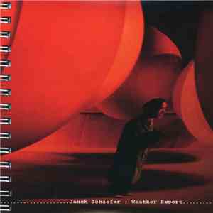 Janek Schaefer - Weather Report