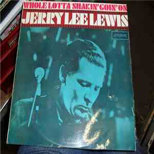 Jerry Lee Lewis - Whole Lotta Shakin' Goin' On