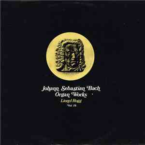 Johann Sebastian Bach / Lionel Rogg - Organ Works Vol. 16