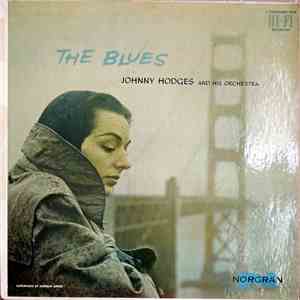 Johnny Hodges And His Orchestra - The Blues