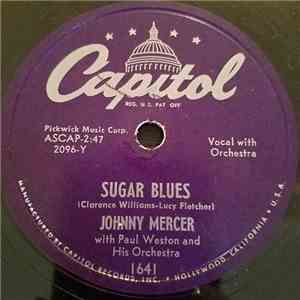 Johnny Mercer With Paul Weston And His Orchestra - Sugar Blues / Goofus