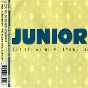 Junior  - Tid Til At Blive Lykkelig