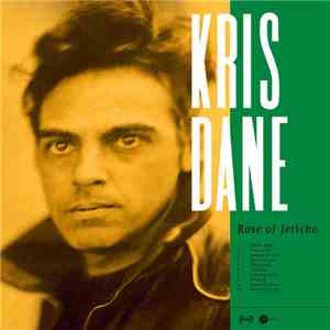 Kris Dane - Rose Of Jericho