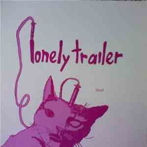 Lonely Trailer - Test
