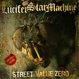 Lucifer Star Machine - Street Value Zero