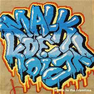 Malk De Koijn - Toback To The Fromtime