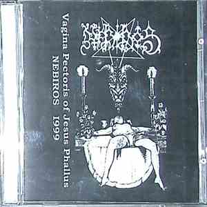 Nebiros - Vagina Pectoris Of Jesus Phallus
