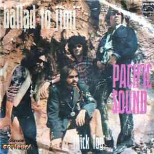 Pacific Sound - Ballad To Jimi b/w Thick Fog