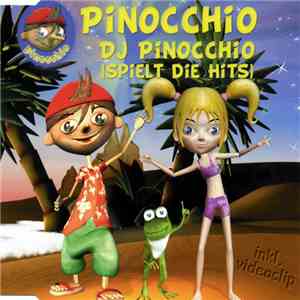 Pinocchio  - DJ Pinocchio (Spielt Die Hits)