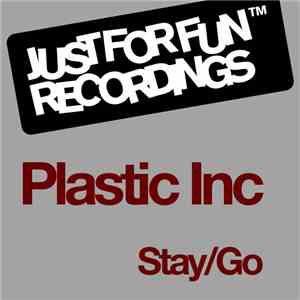 Plastic Inc - Stay/Go