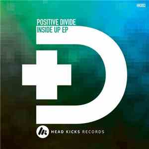 Positive Divide - Inside Up EP