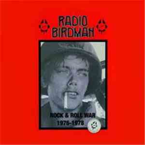 Radio Birdman - Rock & Roll War 1976-1978