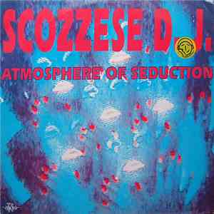 Scozzese D.J. - Atmosphere Of Seduction