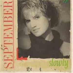 September - Slowly