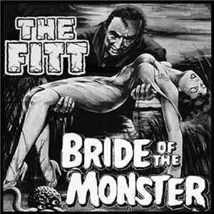 The Fitt - Bride Of The Monster/ It's The Joker