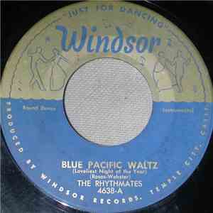 The Rhythmates / The George Poole Orchestra - Blue Pacific Waltz / While We ...