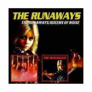 The Runaways - The Runaways / Queens Of Noise