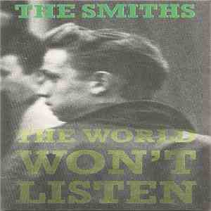 The Smiths - The World Won't Listen