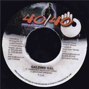 T.O.K. / Desperado  - Galzing Gal / Desperado