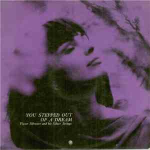 Victor Silvester And His Silver Strings - You Stepped Out Of A Dream