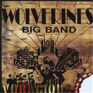 Wolverines Big Band - Voracious