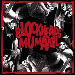 Blockheads / Mumakil - Blind