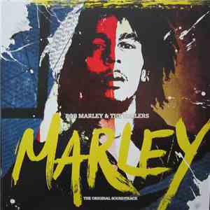 Bob Marley & The Wailers - Marley (The Original Soundtrack)
