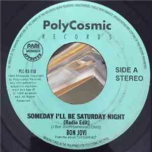 Bon Jovi - Someday I'll Be Saturday Night