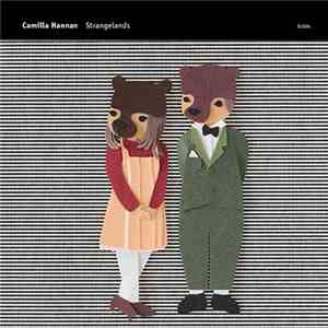 Camilla Hannan - Strangelands