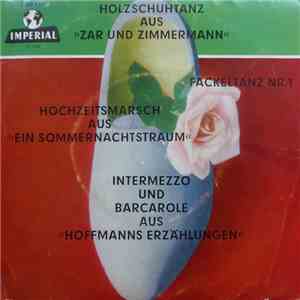 Das Große Imperial-Unterhaltungsorchester - Hochzeitsmarsch / Intermezzo Un ...