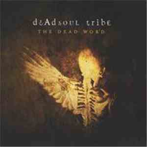 Deadsoul Tribe - The Dead Word