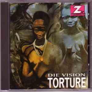 Die Vision - Torture
