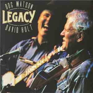 Doc Watson & David Holt - Legacy