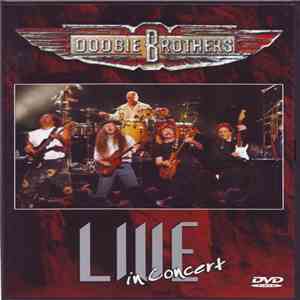 Doobie Brothers - Live In Concert